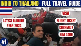 India to Thailand @Rs.9000 Only- Full Travel Guide-2024  I Visa I Currency