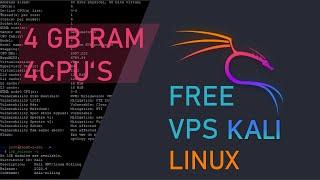 Free VPS Kali Linux 4 GB RAM + 4 CPU 24/7