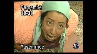 Yasemince 2000 - Star TV Bölüm Fragmanı 30 Mart 2000