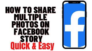 HOW TO SHARE MULTIPLE PHOTOS ON FACEBOOK STORY in 2024