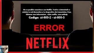 ERROR code ui--800-2 de NETFLIX