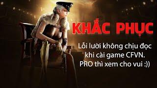 Hướng Dẫn Cài Đặt Game CFVN | CFVN - VTCOnline