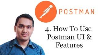 Postman Tutorial | 4 - Understanding POSTMAN UI| API Testing