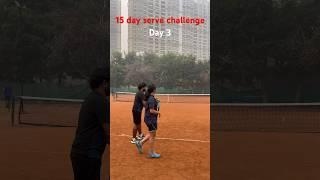 15 day serve challenge/ day 3#tennis #tennisserve #tennismotivation