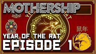 Mothership RPG 1E | Year of the Rat | Episode 1