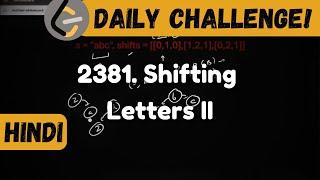 2381. Shifting Letters II | leetcode daily challenge | dsa | shashcode | java