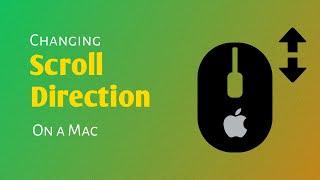 How To Change The Mouse Scroll Direction On Mac 2022 | Mac Tutorial