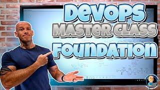 DevOps Master Class - Part 1 - Foundation