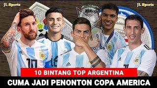 Timnas Argentina Kebanyakan Bintang  10 Pemain Top Tak Masuk Skuad Argentina Copa America 2024