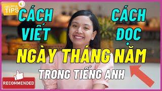 Cách Đọc và Viết NGÀY THÁNG NĂM Trong Tiếng Anh (Chuẩn Xác) | Ms Thuỷ KISS English