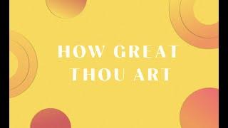 How Great Thou Art (Official Lyric Video) | Kingdom Kids, Shane & Shane