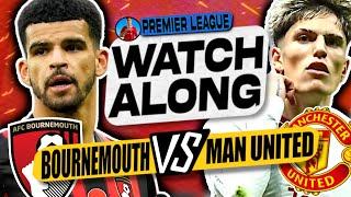 BOURNEMOUTH vs MAN UNITED | WATCHALONG