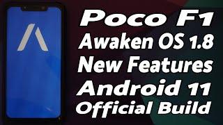 Poco F1 | Official Awaken OS v1.8 | New Features | Android 11 | Hide Notch