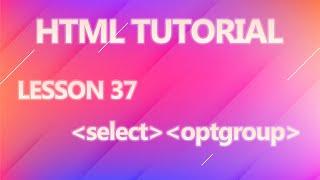 Html select and optgroup tag Part - 37