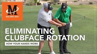 Malaska Golf // Eliminating Clubface Rotation - How Your Hands Work
