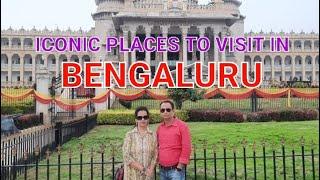 Bengaluru City | Silicon Valley of India | Karnataka | Bangalore City | Places to visit in Bangalore