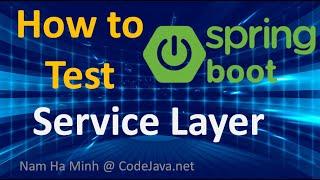 How to Test Service Layer in Spring Boot