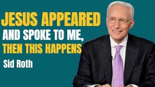 Jesus Appeared And Spoke To Me – What Happened Next Will Shock You | Sid Roth Reveals Life 2025