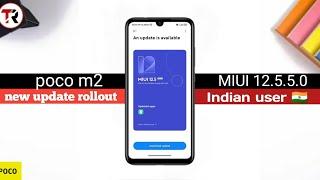 poco m2 new update miui 12.5.5.0 global rollout update size 542 m India Rollout Start 
