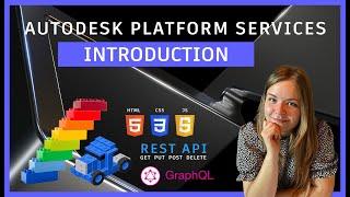 Autodesk Platform Services: Introduction