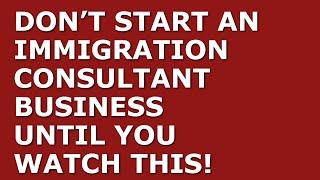 How to Start a Immigration Consultant Business | Free Immigration Consultant Business Plan Template