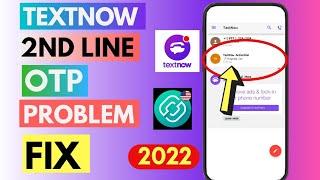 TextNow 2nd line Problem solve | Textnow Error Fix 2022