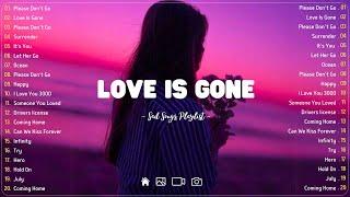 Love Is Gone Sad songs playlist with lyrics ~ Depressing Songs 2024 That Will Cry Vol. 265