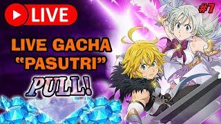 Live Gacha "PASUTRI (Elizabeth & Meliodas)" + Showcase | Kalian Pada Hoki ?? - 7DSGC