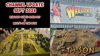 Channel Update - September 2024: Warlord Games Open Day & What's on the Desk