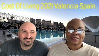 Cost Of Living In Valencia Spain 2021 - March Expenses