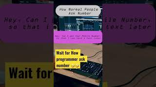 Cracking the Code of Romance: How Programmers Ask for a Girl's Number!    #programmerhumor