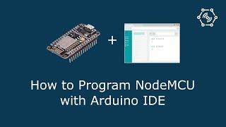 How to Program NodeMCU with Arduino IDE