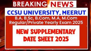 CCS University New Date Sheet Released 2025 | ccsu news update today | ccsu private exam date Sheet.