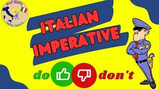 Italian IMPERATIVE: Affirmative and negative forms