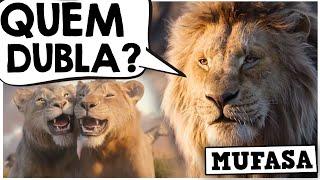 CONHEÇA OS DUBLADORES DE MUFASA: O REI LEÃO