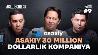 ASAXIY 30 MILLION DOLLARLIK KOMPANIYA