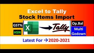 Excel to Tally Stock Import | Op Bal, Godown,  GST | Latest For 2021-2022 | EazyAUTO4 ExceltoTally