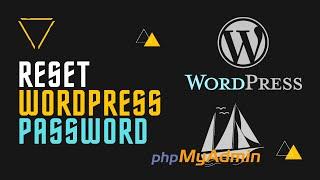 How To Reset WordPress Password From phpMyAdmin