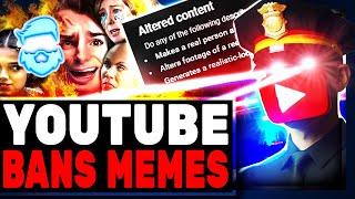 Youtube BANS Memes, Satire & Goes MAX Censorship With INSANE Restriction! This Will DESTROY Channels