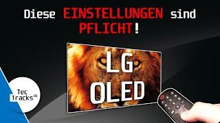 LG OLED: Diese EINSTELLUNGEN sind PFLICHT! | Für Einsteiger! |