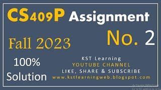 CS409P Assignment 2 Solution Fall 2023 CS409P Assignment No 2 Fall 2023