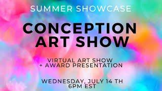 CONCEPTION ART SHOW: SUMMER EDITION