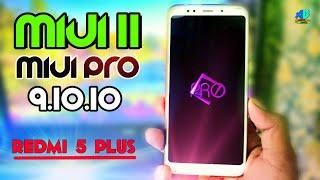 MIUI PRO  9.10.10 for Xiaomi REDMI 5 Plus || Gcam v7 Support || MIUI 11 || Dark mode || Full Review