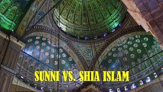 ISLAM: Sunni vs. Shia Muslims