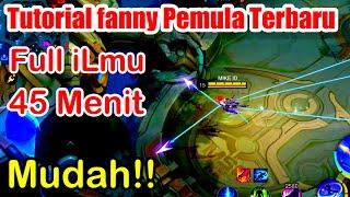 full Tutorial Fanny pemula  terbaru 2024