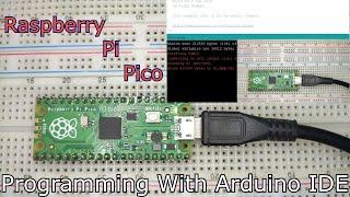 Raspberry Pi Pico with Arduino IDE | Setting up | Code Uploading | How to use Pi Pico in Arduino IDE