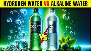 Health Battle: Hydrogen Water or Alkaline Water - You Decide