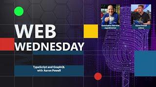 Web Wednesday: TypeScript and GraphQL with Aaron Powell