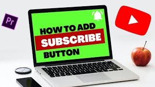 HOW TO ADD SUBSCRIBE BUTTON EASILY IN PREMIERE PRO (1 MINUTE !!!)