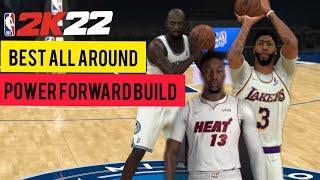 NBA 2K22 BEST ALL AROUND POWER FORWARD BUILD